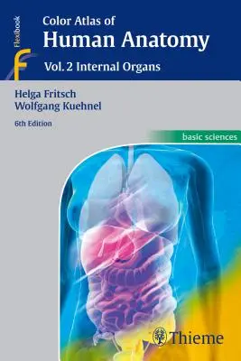 Atlas color de anatomie umană: Vol. 2: Organe interne - Color Atlas of Human Anatomy: Vol. 2: Internal Organs