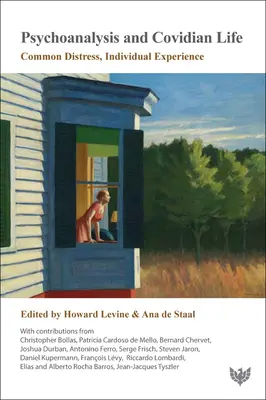 Psihanaliza și viața covăsneană: Distres comun, experiență individuală - Psychoanalysis and Covidian Life: Common Distress, Individual Experience