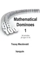 Domino matematic 1 - 36 de activități pentru vârstele 11-14 ani - Mathematical Dominoes 1 - 36 Activities for Ages 11-14