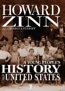 A Young People's History of the United States: De la Columb la războiul împotriva terorismului - A Young People's History of the United States: Columbus to the War on Terror