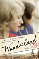 Wunderland - un roman - Wunderland - A Novel