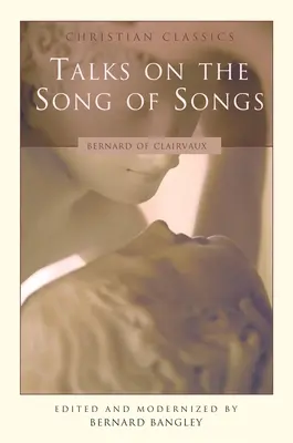 Convorbiri despre Cântarea Cântărilor - Talks on the Song of Songs