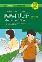 Mother and Son - Chinese Breeze Graded Reader, Nivelul 2: 500 de cuvinte - Mother and Son - Chinese Breeze Graded Reader, Level 2: 500 words level