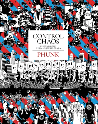 Controlul haosului: Monkey King, Love Bombs și universul fantastic al Phunk - Control Chaos: Monkey King, Love Bombs, and the Fantastical Universe of Phunk