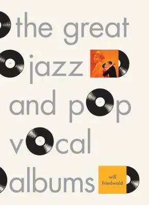 Cele mai mari albume vocale de jazz și pop - The Great Jazz and Pop Vocal Albums