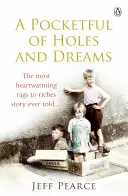 Buzunare pline de găuri și vise - Pocketful of Holes and Dreams