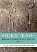 Comerțul cu flori între Egipt și Africa în Antichitate - Flora Trade Between Egypt and Africa in Antiquity