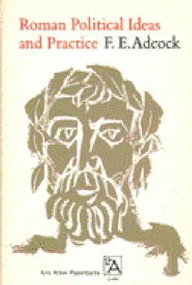 Idei și practici politice romane - Roman Political Ideas and Practice