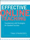 Predare online eficientă: Fundamente și strategii pentru succesul studenților - Effective Online Teaching: Foundations and Strategies for Student Success
