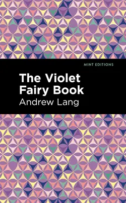 Cartea zânelor violete - The Violet Fairy Book