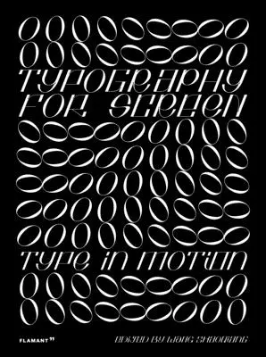 Tipografie pentru ecran: Tipografia în mișcare - Typography for Screen: Type in Motion