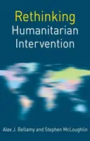 Regândirea intervenției umanitare - Rethinking Humanitarian Intervention