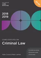 Statutele de bază privind dreptul penal 2018-19 - Core Statutes on Criminal Law 2018-19