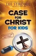 Argumente în favoarea lui Hristos pentru copii - Case for Christ for Kids