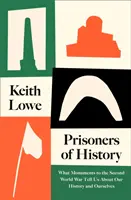 Prizonieri ai istoriei - Prisoners of History
