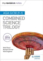 Notele mele de revizuire: AQA GCSE (9-1) Trilogia Științelor Combinate - My Revision Notes: AQA GCSE (9-1) Combined Science Trilogy