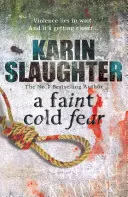 Faint Cold Fear - (Grant County seria 3) - Faint Cold Fear - (Grant County series 3)