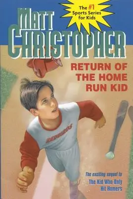 Întoarcerea lui Home Run Kid - Return of the Home Run Kid