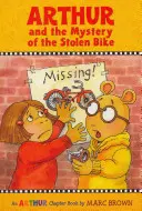 Arthur și misterul bicicletei furate: Arthur and the Mystery of the Stolen Bike - Arthur and the Mystery of the Stolen Bike