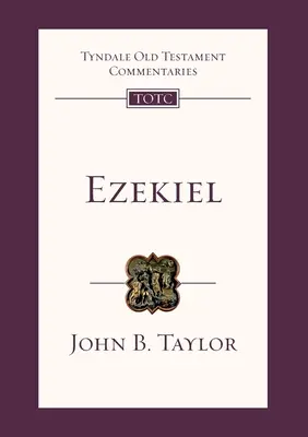 Ezekiel: Tyndale Comentariul Vechiului Testament - Ezekiel: Tyndale Old Testament Commentary
