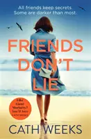 Prietenii nu mint - Friends Don't Lie
