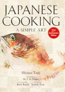 Gătitul japonez: O artă simplă - Japanese Cooking: A Simple Art