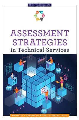 Strategii de evaluare în serviciile tehnice - Assessment Strategies in Technical Services