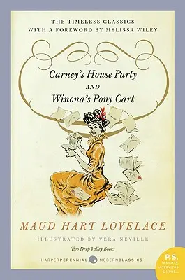 Carney's House Party/Winona's Pony Cart: Două cărți din Deep Valley - Carney's House Party/Winona's Pony Cart: Two Deep Valley Books
