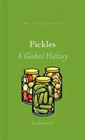 Murături: O istorie globală - Pickles: A Global History