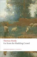 Departe de mulțimea nebună (Far from the Madding Crowd) - Far from the Madding Crowd