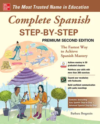 Spaniolă completă pas cu pas, ediția a doua premium - Complete Spanish Step-By-Step, Premium Second Edition