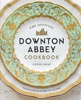 Cartea de bucate oficială Downton Abbey - Official Downton Abbey Cookbook