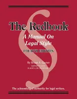 Redbook - A Manual on Legal Style, cu chestionare - Redbook - A Manual on Legal Style, with Quizzing