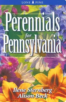 Plante perene pentru Pennsylvania - Perennials for Pennsylvania