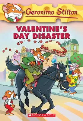 Dezastrul de Valentine's Day (Geronimo Stilton #23), 23: Dezastrul de Valentine's Day - Valentine's Day Disaster (Geronimo Stilton #23), 23: Valentine's Day Disaster