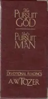 Urmărirea lui Dumnezeu / God's Pursuit of Man Devotional - The Pursuit of God / God's Pursuit of Man Devotional