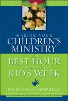 Să faceți din pastorația copiilor dumneavoastră cea mai bună oră din săptămâna fiecărui copil - Making Your Children's Ministry the Best Hour of Every Kid's Week