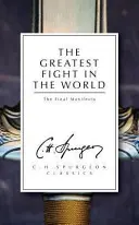 Cea mai mare luptă din lume: Manifestul final - The Greatest Fight in the World: The Final Manifesto