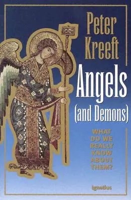 Îngeri și demoni: Ce știm cu adevărat despre ei? - Angels and Demons: What Do We Really Know about Them?
