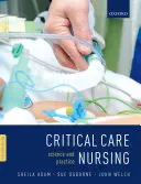 Critical Care Nursing: Știință și practică - Critical Care Nursing: Science and Practice