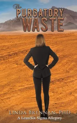 Purgatoriul deșeurilor - The Purgatory of Waste