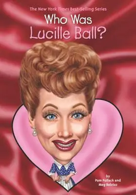 Cine a fost Lucille Ball? - Who Was Lucille Ball?