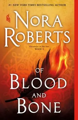 De sânge și oase: Cronicile unuia singur, Cartea 2 - Of Blood and Bone: Chronicles of the One, Book 2