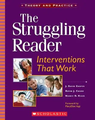 The Struggling Reader: Intervenții care funcționează - The Struggling Reader: Interventions That Work