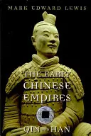 Primele imperii chineze: Qin și Han - The Early Chinese Empires: Qin and Han