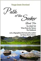 Path of the Seeker Book Two: The Lifted Veil, Wine from the Tavern, the Notebook