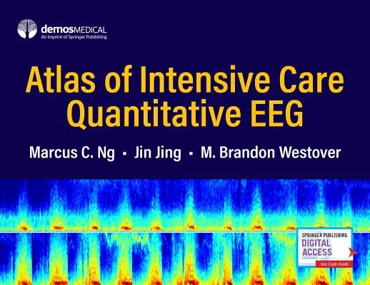 Atlas de Eeg cantitativ pentru terapie intensivă - Atlas of Intensive Care Quantitative Eeg