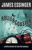 Rollercoaster - un thriller de comedie din anii 1970 pentru secolul XXI! - Rollercoaster - a 1970s comedy thriller for the 21st century!