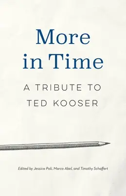 Mai mult în timp: un omagiu adus lui Ted Kooser - More in Time: A Tribute to Ted Kooser