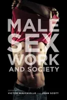 Munca sexuală masculină și societatea - Male Sex Work and Society